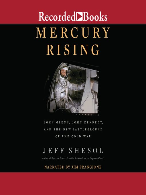 Title details for Mercury Rising by Jeff Shesol - Available